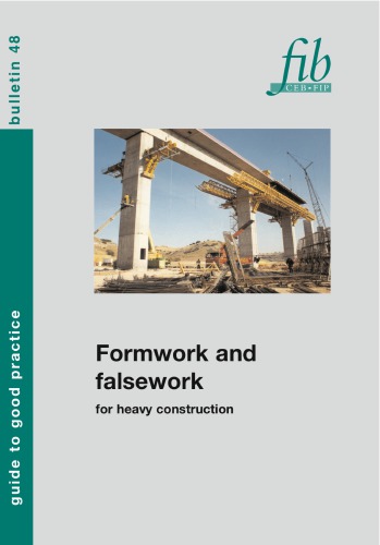 Fib 48 Formwork And Falsework For Heavy Construction Fib