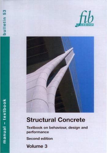 Fib 53 Structural Concrete Textbook On Behaviour Design And Performance Second Edition Volume 3 Design Of Durable Concrete Structures Fib