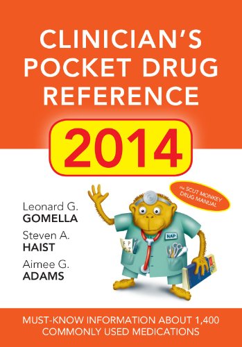 Clinicians Pocket Drug Reference 2014 Leonard Gomella Steven Haist