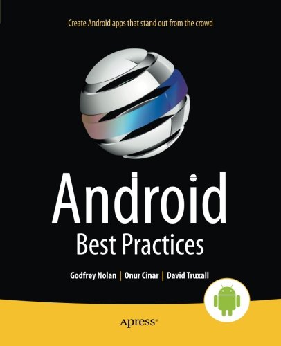 Android Best Practices Godfrey Nolan Onur Cinar David Truxall