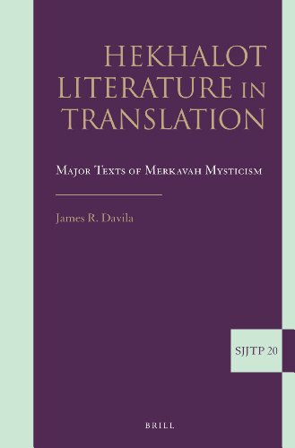 Hekhalot Literature In Translation Major Texts Of Merkavah Mysticism James Davila