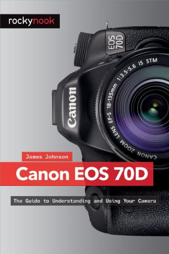 Canon Eos 70d 1st Edition James Johnson