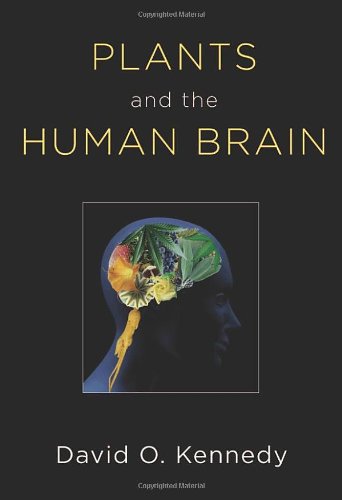 Plants And The Human Brain David O Kennedy