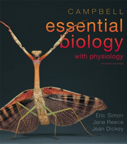 Campbell Essential Biology With Physiology Eric J Simon Jean L Dickey