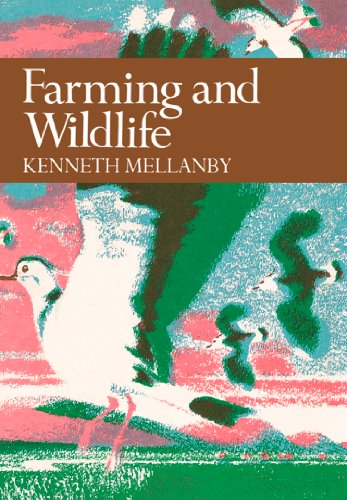 Farming And Wildlife Kenneth Mellanby