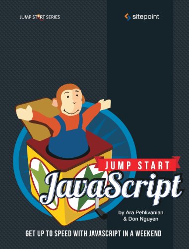 Jump Start Javascript Ara Pehlivanian Don Nguyen