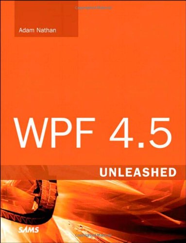 Wpf 45 Unleashed 1st Edition Adam Nathan