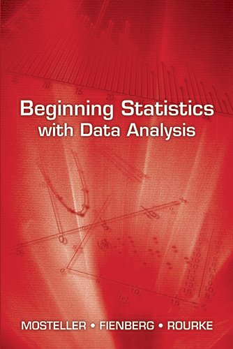 Beginning Statistics With Data Analysis Reprint Frederick Mosteller