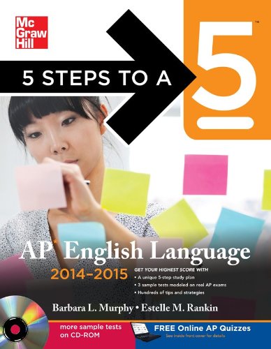 5 Steps To A 5 Ap English Language With Cdrom 20142015 Edition 5th Edition Barbara Murphy
