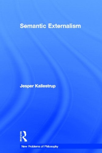 Semantic Externalism Jesper Kallestrup