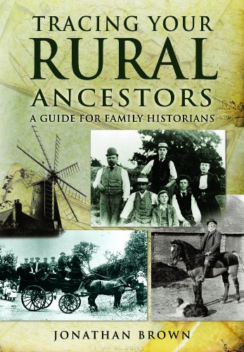 Tracing Your Rural Ancestors A Guide For Family Historians Jonathan Brown