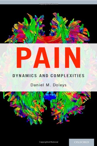 Pain Dynamics And Complexities 1st Edition Daniel M Doleys