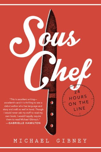 Sous Chef 24 Hours On The Line Michael Gibney