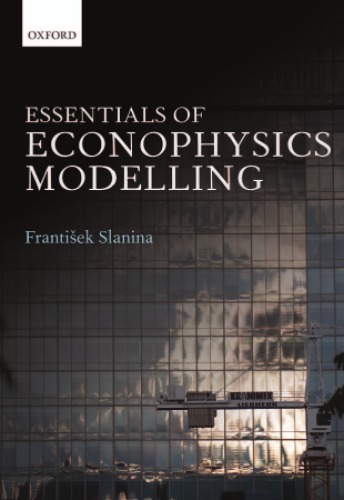 Essentials Of Econophysics Modelling Frantisek Slanina