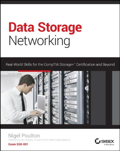 Data Storage Networking Real World Skills For The Comptia Storage Certification And Beyond 1st Edition Nigel Poulton