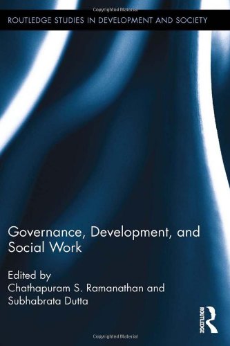 Governance Development And Social Work Chathapuram S Ramanathan