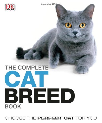 The Complete Cat Breed Book Dk Publishing