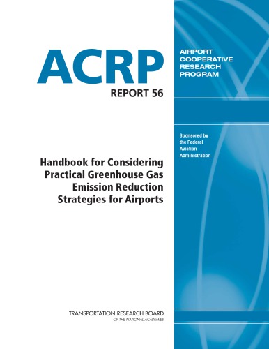 Acrp Report 56 Handbook For Considering Practical Greenhouse Gas Emission Reduction Strategies For Airports