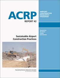 Sustainable Airport Construction Practices Trb Publications