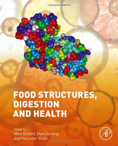 Food Structures Digestion And Health 1st Edition Mike Boland