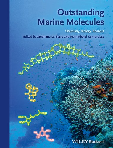 Outstanding Marine Molecules 1st Stephane La Barre Jeanmichel Kornprobst