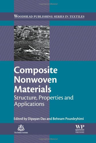Composite Nonwoven Materials Structure Properties And Applications Das Dipayan Ed Pourdeyhimi Behnam Ed