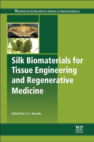 Silk Biomaterials For Tissue Engineering And Regenerative Medicine Subhas Kundu