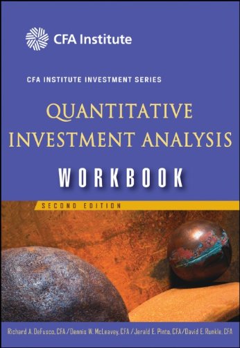 Quantitative Investment Analysis Workbook 2nd Edition Richard A Defusco