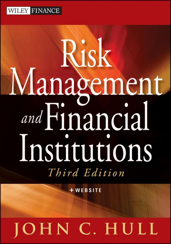 Risk Management And Financial Institutions Web Site 3rd Edition Hull