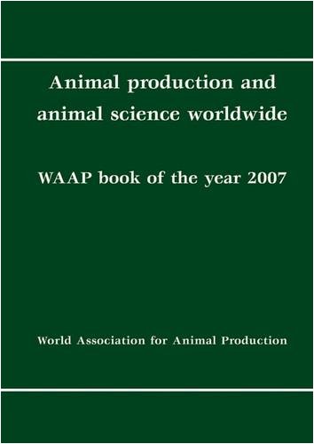Animal Production And Animal Science Worldwide Waap Book Of The Year 2007 1st Edition A Rosati