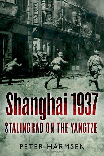 Shanghai 1937 Stalingrad On The Yangtze First Edition Peter Harmsen