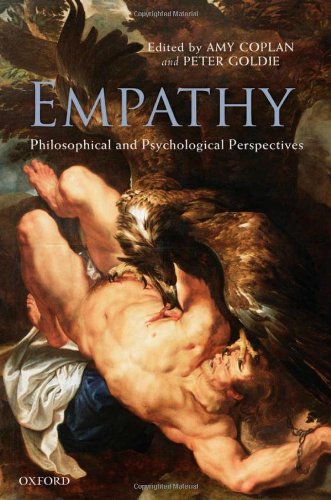 Empathy Philosophical And Psychological Perspectives Amy Coplan