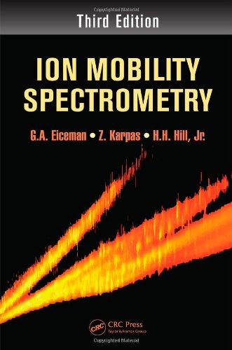 Ion Mobility Spectrometry Third Edition 3rd Edition Ga Eiceman