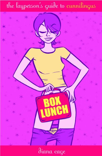 Box Lunch The Laypersons Guide To Cunnilingus Diana Cage