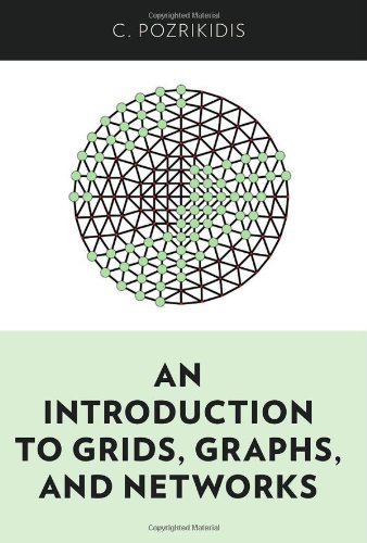 An Introduction To Grids Graphs And Networks C Pozrikidis