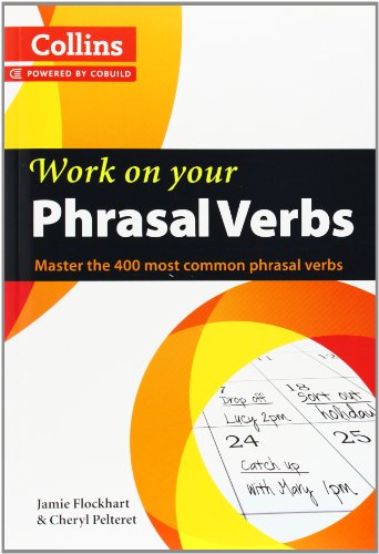 Work On Your Phrasal Verbs 1st Edition Jamie Flockhart Cheryl Pelteret