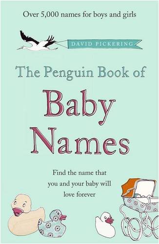 The Penguin Book Of Baby Names 1 Original David Pickering