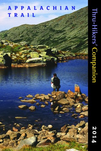 Appalachian Trail Thruhikers Companion 21th Edition Appalachian Trail Long Distance Hikers Association