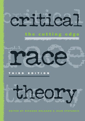 Critical Race Theory The Cutting Edge 3rd Edition 3rd Edition Jean Stefancic