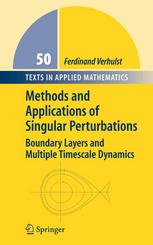 Methods And Applications Of Singular Perturbations Boundary Layers And Multiple Timescale Dynamics 1st Edition Ferdinand Verhulst Auth