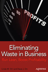 Eliminating Waste In Business Run Lean Boost Profitability 1st Edition Linda M Orr