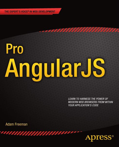 Pro Angularjs 1st Edition Adam Freeman