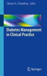 Diabetes Management In Clinical Practice 1st Edition Tahseen A Chowdhury Eds