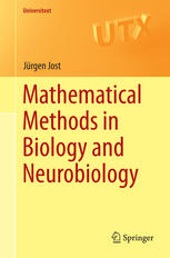 Mathematical Methods In Biology And Neurobiology 1st Edition Jrgen Jost Auth