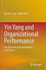 Yin Yang And Organizational Performance Five Elements For Improvement And Success Kris My Law