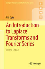 An Introduction To Laplace Transforms And Fourier Series 2nd Edition Phil Dyke