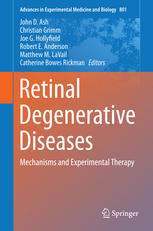Retinal Degenerative Diseases Mechanisms And Experimental Therapy 1st Edition John D Ash
