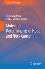 Molecular Determinants Of Head And Neck Cancer 1st Edition Barbara Burtness