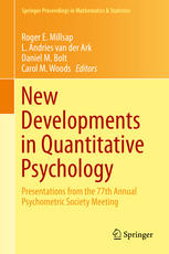 New Developments In Quantitative Psychology Presentations From The 77th Annual Psychometric Society Meeting 1st Edition Roger E Millsap