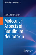 Molecular Aspects Of Botulinum Neurotoxin 1st Edition Keith A Foster Eds